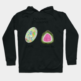 October Birthstones Pack - Opal and Tourmaline Hoodie